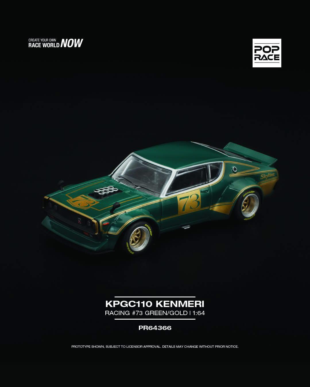 (Pre order) PR640366 POPRACE 1/64 KPGC110 KENMERI RACING #73 GREEN/GOLD